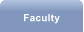Faculty