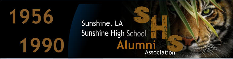 Sunshine High School S Association Sunshine, LA S Alumni  1956 1990 H